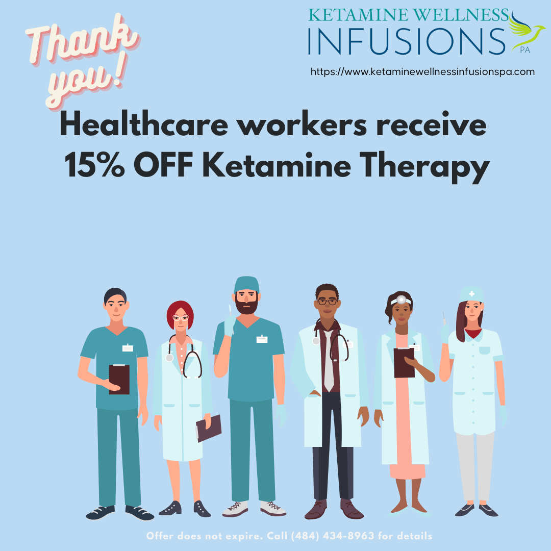 Ketamine Therapy Discount for Healthcare Workers at Ketamine Wellness Infusions PA
