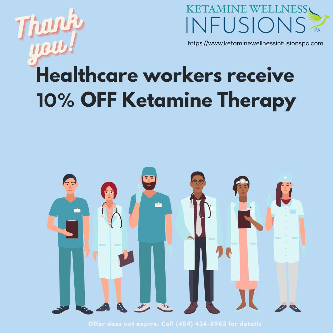 Discount of 10% OFF Ketamine Therapy Treatment for Healthcare Workers